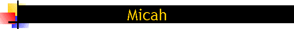 Micah